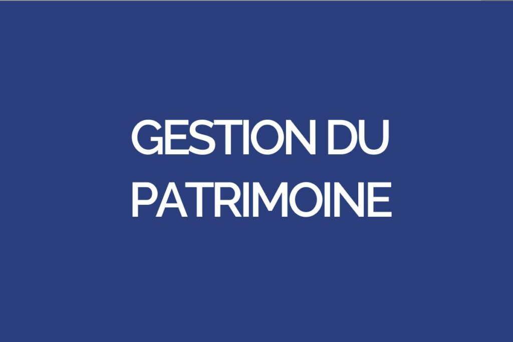 gestion du patrimoine