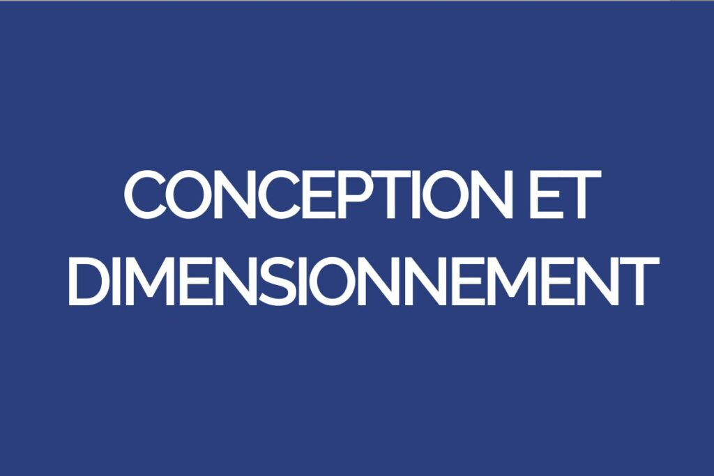 conception et dimensionnement